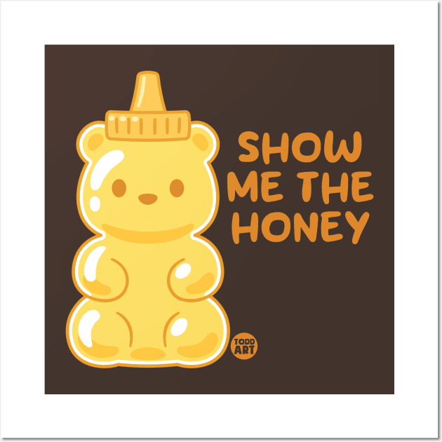 show me honey Wall Art by toddgoldmanart